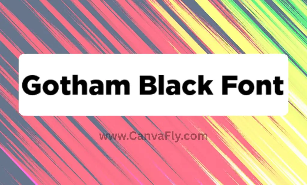 Gotham Black Font