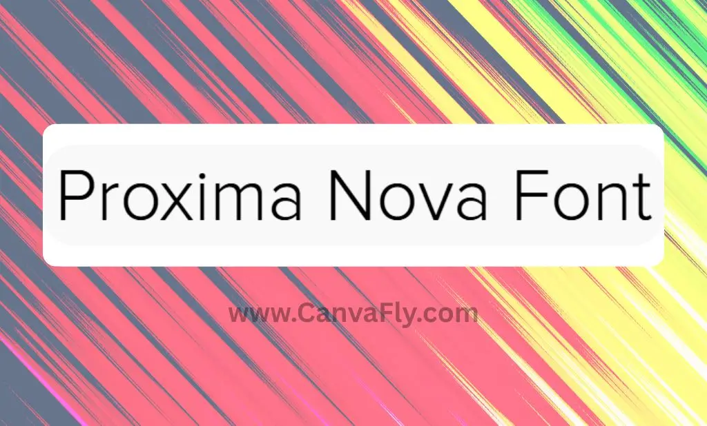 Proxima Nova Font