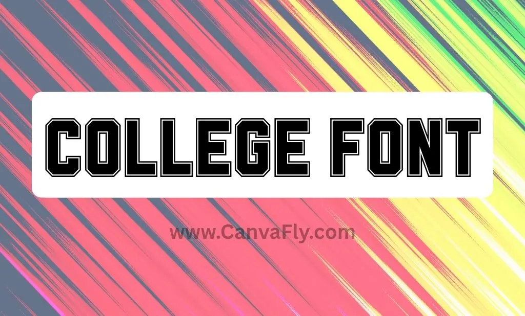 College Font
