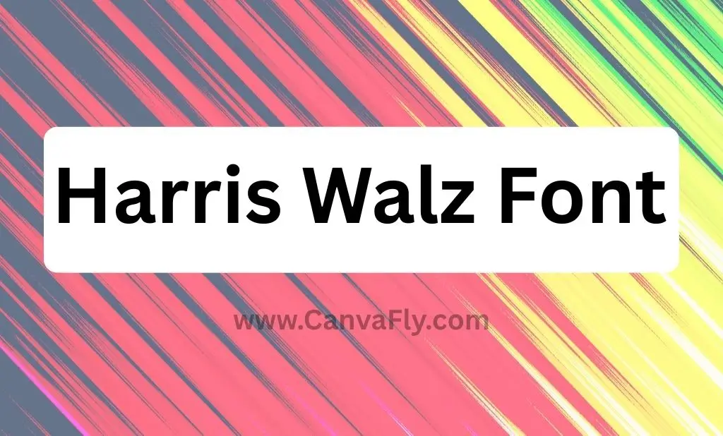 harris walz font